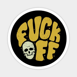 Fuck Off! Vintage Design Magnet